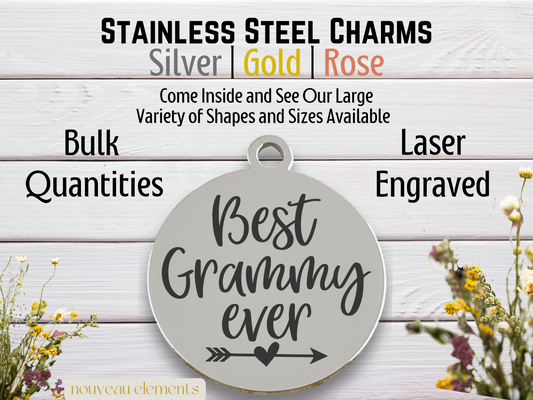 Best Grammy Ever | Laser Engraved Stainless Steel Charm