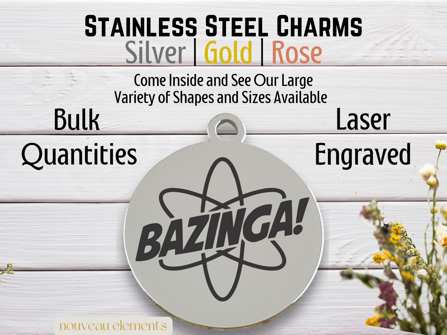 Bazinga | Laser Engraved Stainless Steel Charm