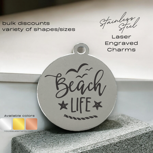 Beach Life | Laser Engraved Stainless Steel Charm