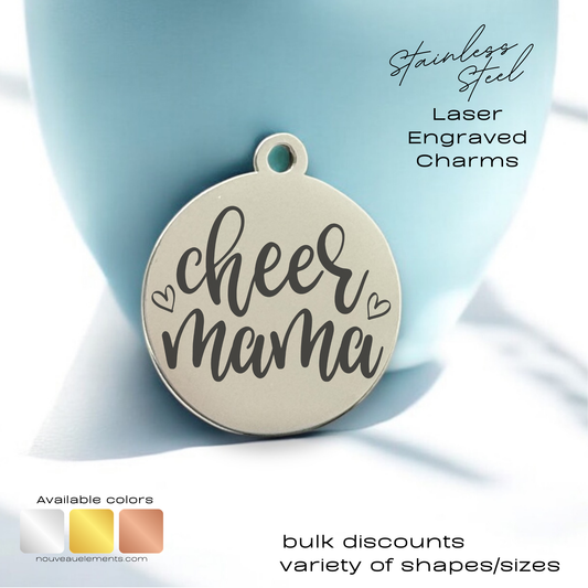 Cheer Mama | Laser Engraved Stainless Steel Charm