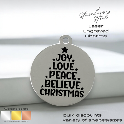 Joy Love Peace Believe Christmas Tree | Laser Engraved Stainless Steel Charm