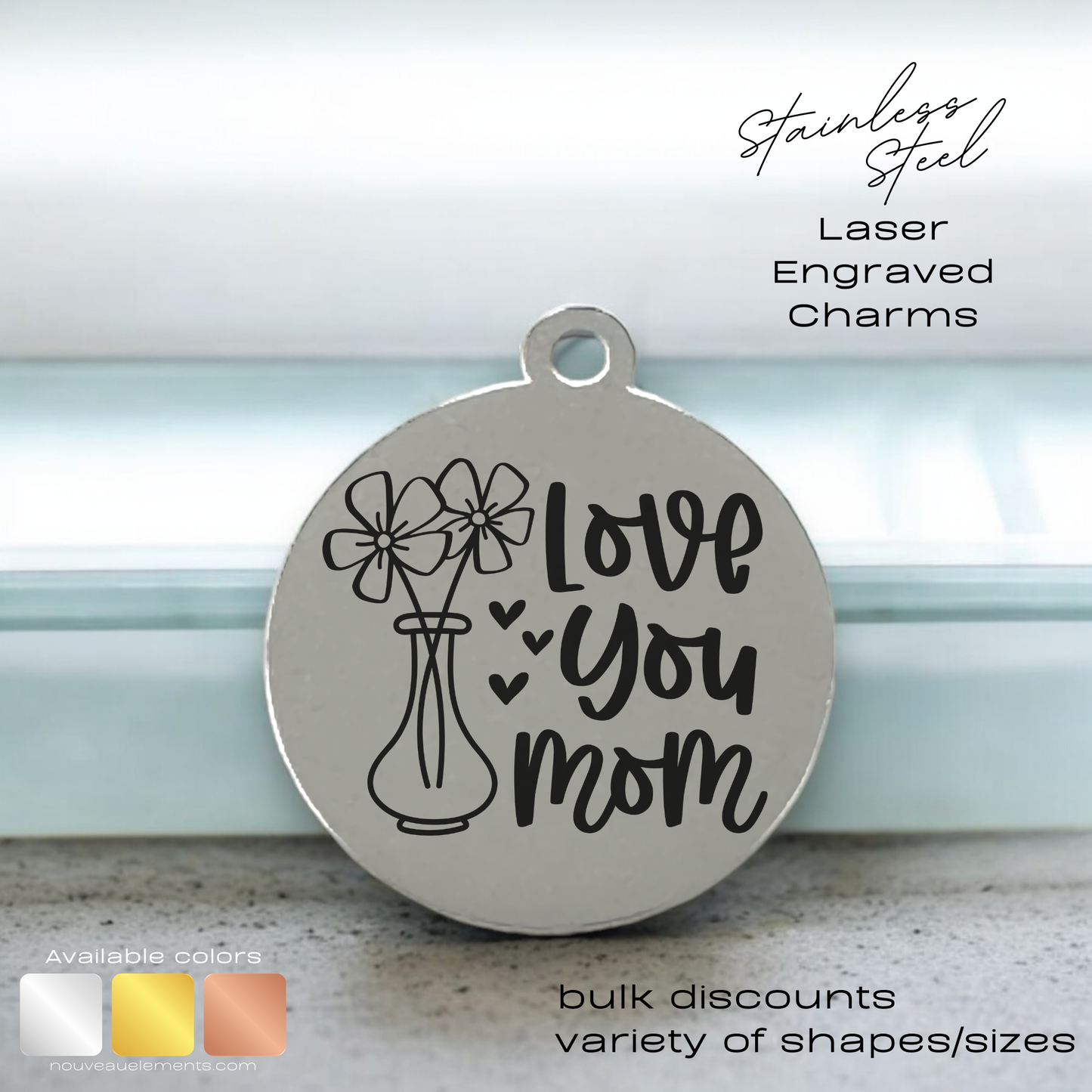 Love You Mom | Laser Engraved Stainless Steel Charm