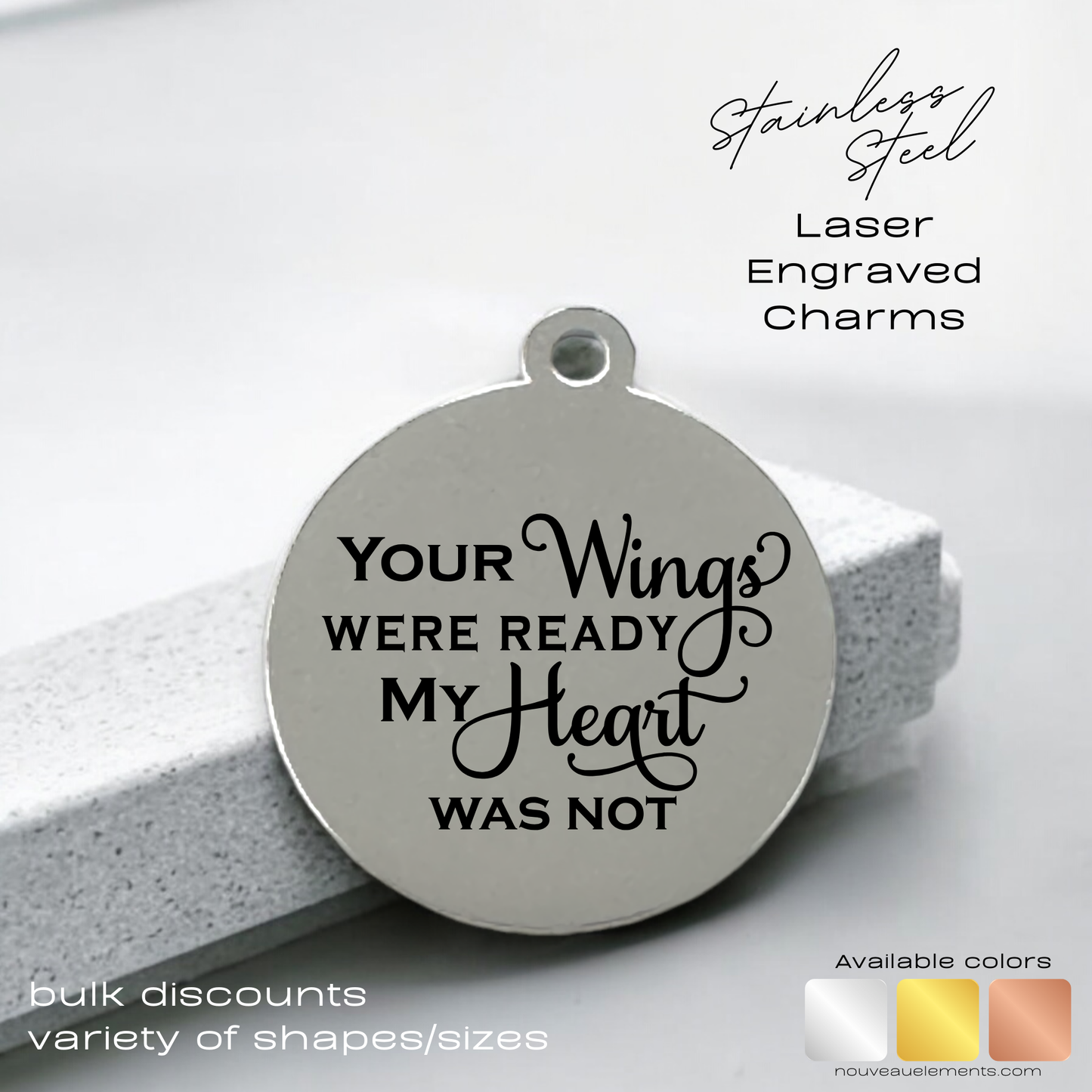 Your Wings Were Ready | Laser Engraved Stainless Steel Charm