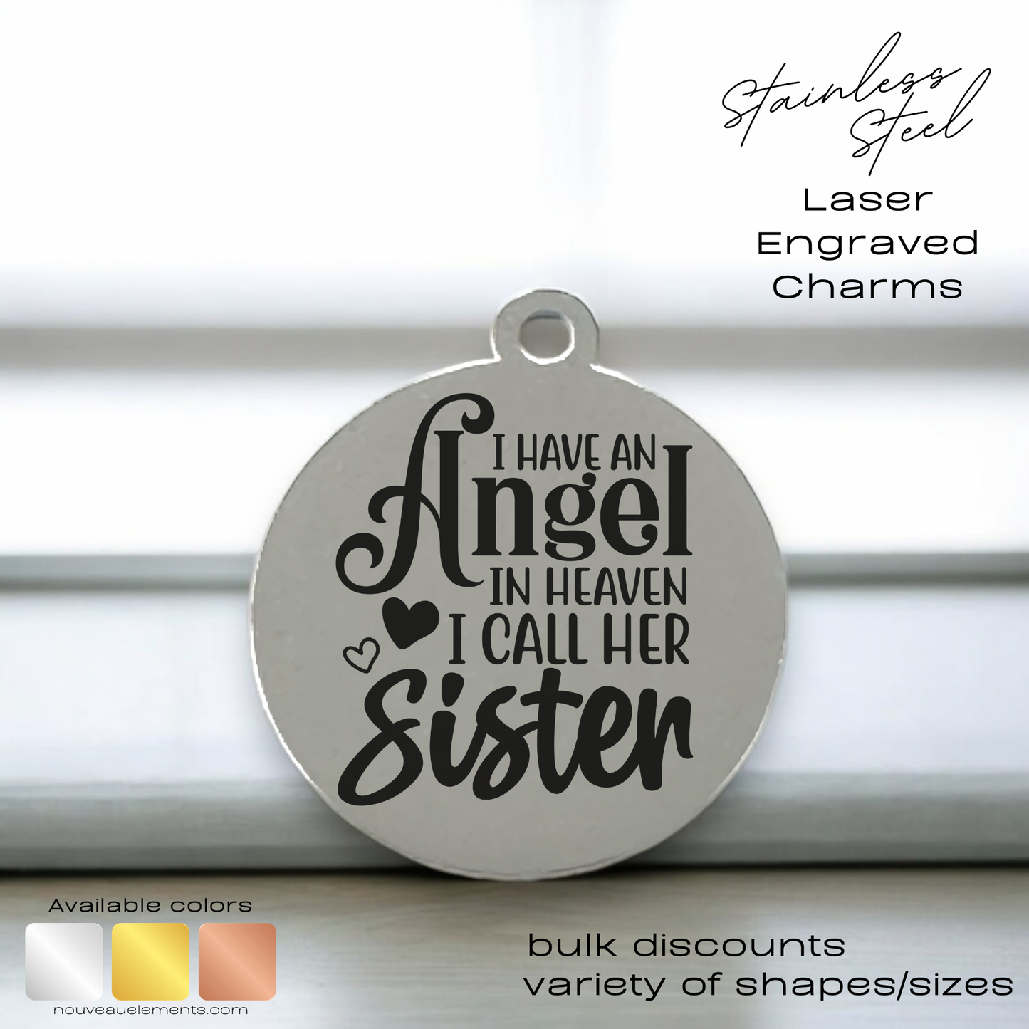 Angel in Heaven I Call Her Sister | Laser Engraved Stainless Steel Charm