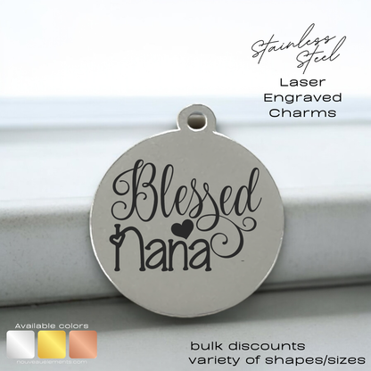 Blessed Nana | Engraved Stainless Steel Charm