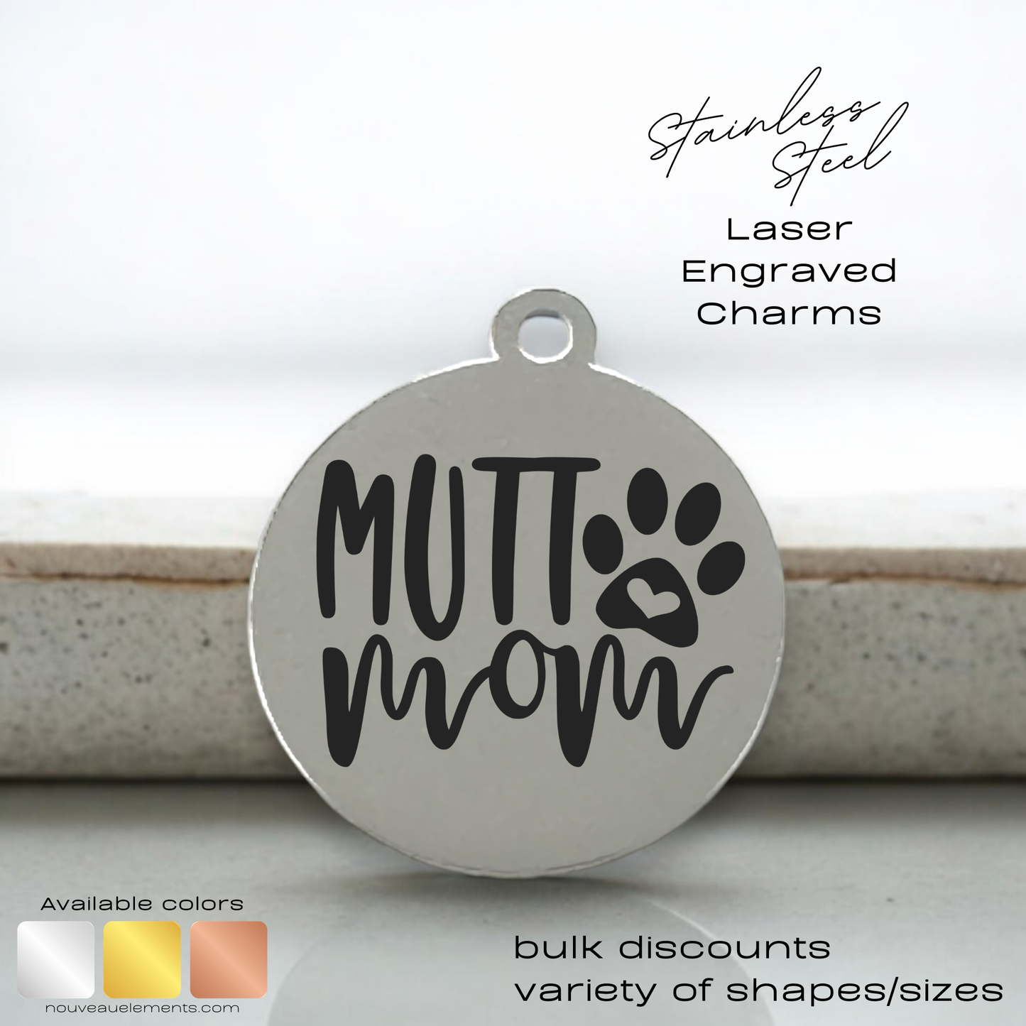 Mutt Mom | Laser Engraved Stainless Steel Charm